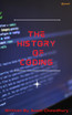 The History Of Coding