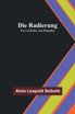 Die Radierung