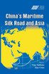 China's Maritime Silk Road and Asia