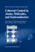 Coherent Control in Atoms, Molecules, and Semiconductors