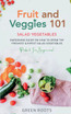 Fruit and Veggies 101 - Salad Vegetables