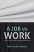 A Job vs Work