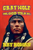 Gray Wolf - Blood Trail