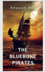 The Bluebone Pirates The Bluebone Pirates