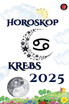 Krebs Horoskop  2025
