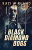 Black Diamond Dogs