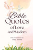 Bible Quotes of Love and Wisdom