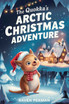 The Quokka's Arctic Christmas Adventure