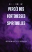 Percée des forteresses spirituelles