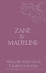 Zane & Madeline