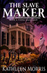 The Slave Maker
