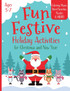 Fun Festive Holiday Activities for Christmas and New Year