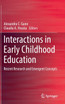 Interactions in Early Childhood Education