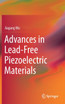 Advances in Lead-Free Piezoelectric Materials