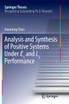 Analysis and Synthesis of Positive Systems Under ℓ1 and L1 Performance