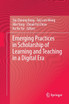 Emerging Practices in Scholarship of Learning and Teaching in a Digital Era