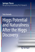 Higgs Potential and Naturalness After the Higgs Discovery