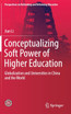 Conceptualizing Soft Power of Higher Education