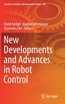 New Developments and Advances in Robot Control