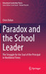 Paradox and the School Leader