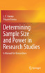 Determining Sample Size and Power in Research Studies