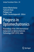 Progress in Optomechatronics