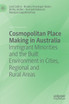 Cosmopolitan Place Making in Australia