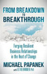 From Breakdown to Breakthrough