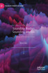 Sounding Bodies Sounding Worlds