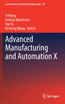 Advanced Manufacturing and Automation X