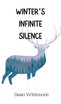 Winter's Infinite Silence