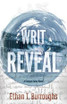 Writ Reveal