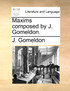 Maxims composed by J. Gomeldon.