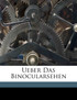 Ueber das Binocularsehen.