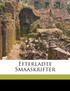 Efterladte Smaaskrifter