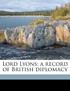 Lord Lyons; a record of British diplomacy