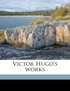 Victor Hugo's works Volume 19