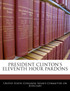 President Clinton's Eleventh Hour Pardons