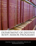 Department Of Defense Body Armor Programs