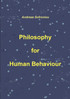 Philosophy for Human Behaviour