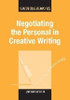 Negotiating the Personal in Creative Writing