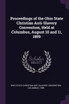 Proceedings of the Ohio State Christian Anti-Slavery Convention, Held at Columbus, August 10 and 11, 1859