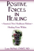 Positive Forces in Healing