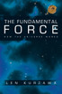 The Fundamental Force