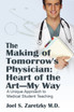 The Making of Tomorrow's Physician