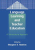 Language Learning and Teacher Education