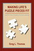 Making Life's Puzzle Pieces Fit