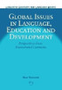 Global Issues in Language, Education and Development : Perspectives from Postcolonial Countries