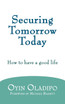 Securing Tomorrow Today