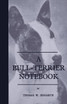 A Bull-Terrier Notebook
